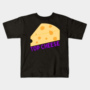 TOP CHEESE Kids T-Shirt